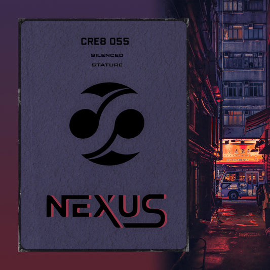 Nexus - Silenced / Stature