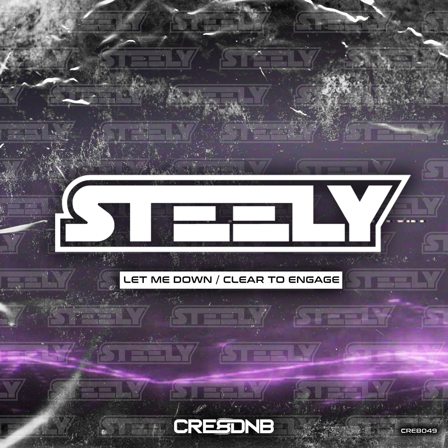 Steely - Let Me Down / Clear To Engage